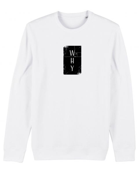 Unisex Sweatshirt "Switch - WHY" in Weiss